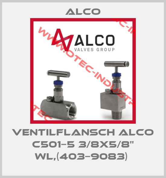 VENTILFLANSCH ALCO C501−5 3/8X5/8" WL,(403−9083) -big