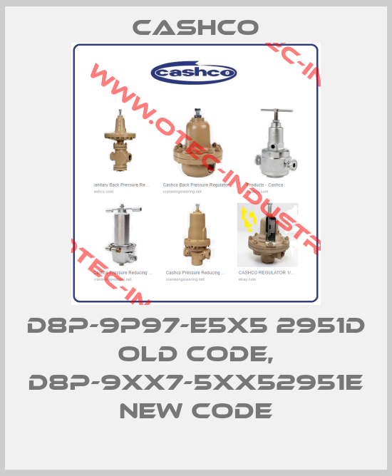 D8P-9P97-E5X5 2951D old code, D8P-9XX7-5XX52951E new code-big