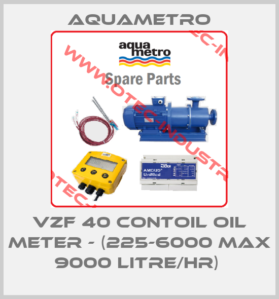 VZF 40 CONTOIL OIL METER - (225-6000 MAX 9000 LITRE/HR) -big