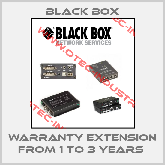 WARRANTY EXTENSION FROM 1 TO 3 YEARS -big
