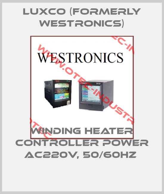 WINDING HEATER CONTROLLER POWER AC220V, 50/60HZ -big