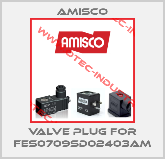 valve plug for FES0709SD02403AM-big