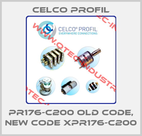 PR176-C200 old code, new code XPR176-C200-big