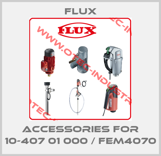 accessories for 10-407 01 000 / FEM4070-big