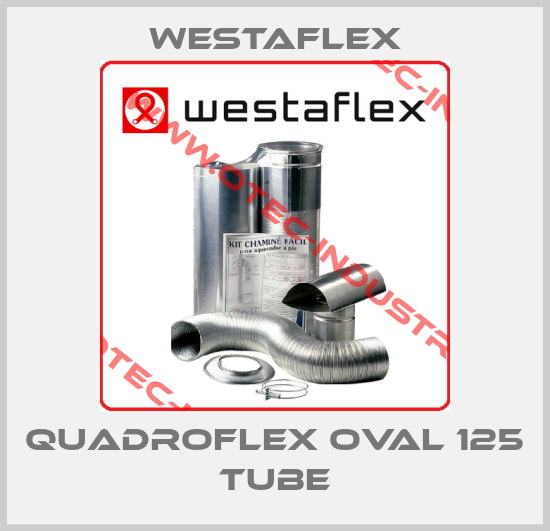 Quadroflex oval 125 tube-big