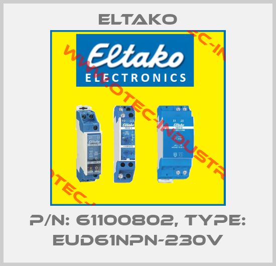 P/N: 61100802, Type: EUD61NPN-230V-big