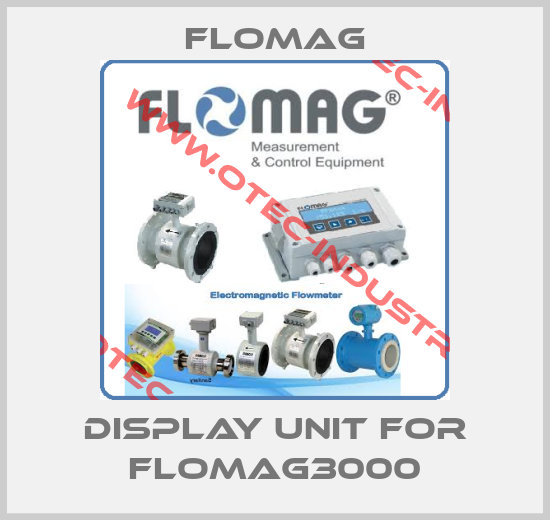 display unit for FLOMAG3000-big