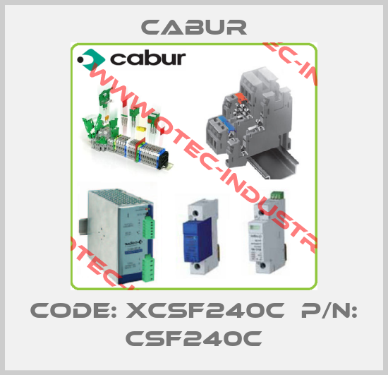 Code: XCSF240C  P/N: CSF240C-big