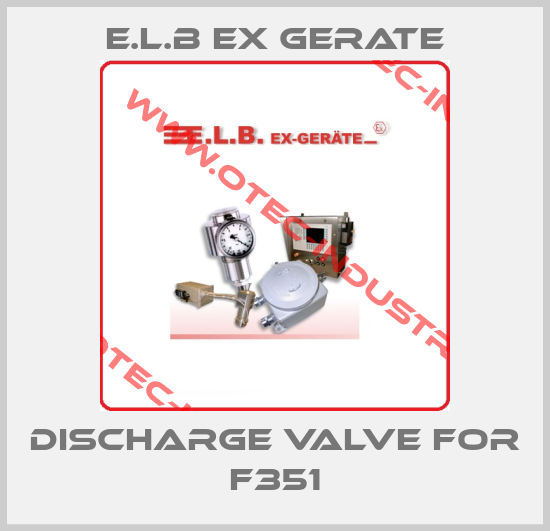 DISCHARGE VALVE FOR F351-big