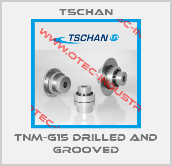 TNM-G15 drilled and grooved-big