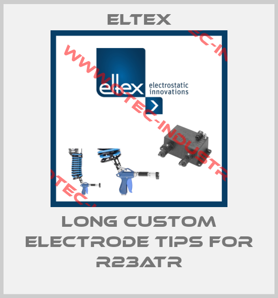 long custom electrode tips for R23ATR-big