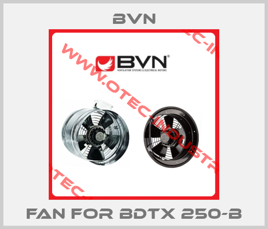 Fan for BDTX 250-B-big