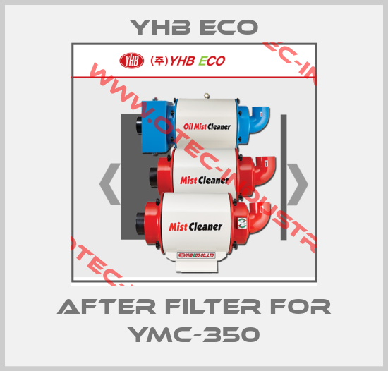 AFTER FILTER FOR YMC-350-big