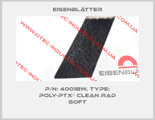P/N: 40018w, Type: POLY-PTX® Clean Rad soft-big