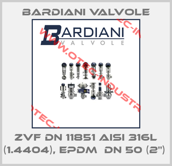 ZVF DN 11851 AISI 316L (1.4404), EPDM  DN 50 (2") -big