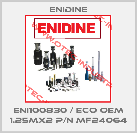 ENI100830 / ECO OEM 1.25Mx2 P/N MF24064-big
