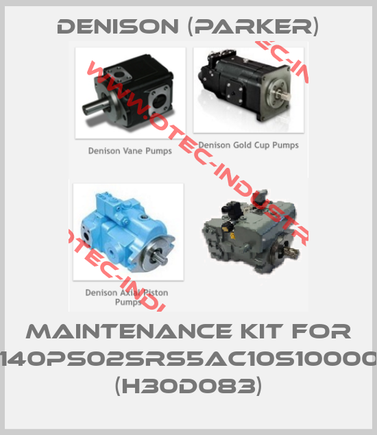 Maintenance kit for PD140PS02SRS5AC10S1000000 (H30D083)-big