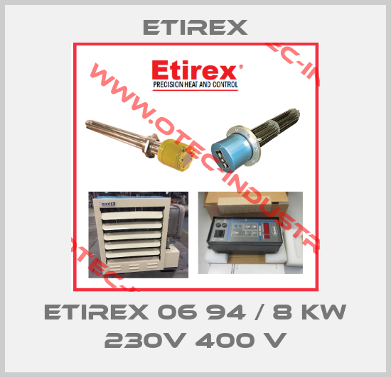 ETIREX 06 94 / 8 kW 230V 400 V-big