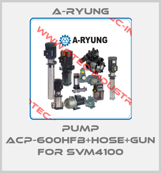Pump ACP-600HFB+Hose+Gun for SVM4100-big