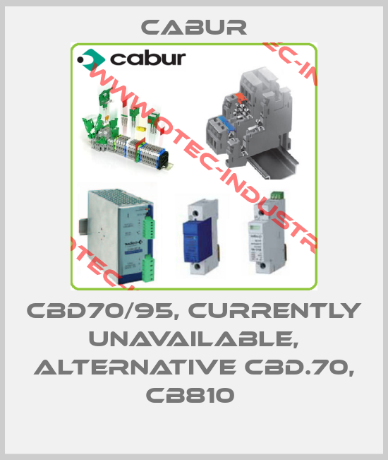 CBD70/95, currently unavailable, alternative CBD.70, CB810 -big