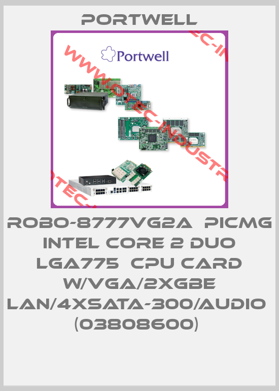 ROBO-8777VG2A  PICMG Intel Core 2 Duo LGA775  CPU Card w/VGA/2xGbE LAN/4xSATA-300/Audio  (03808600) -big