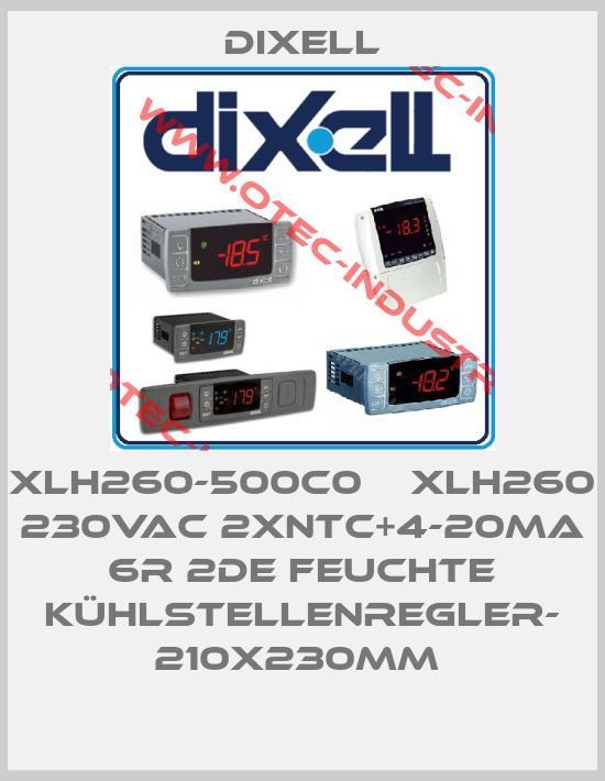 XLH260-500C0    XLH260 230Vac 2xNTC+4-20mA 6R 2dE Feuchte Kühlstellenregler- 210x230mm -big