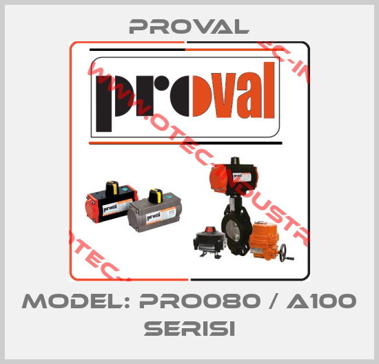 Model: PRO080 / A100 Serisi-big