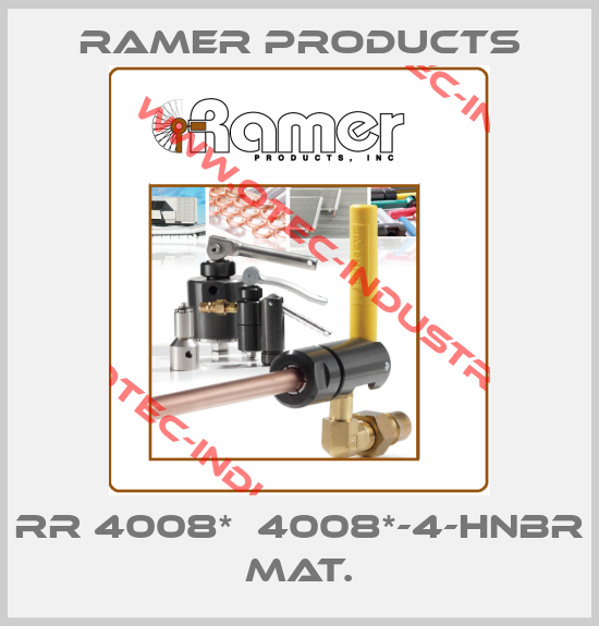 RR 4008*  4008*-4-HNBR Mat.-big