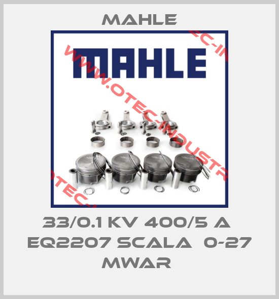 33/0.1 KV 400/5 A  EQ2207 scala  0-27 MWAR -big