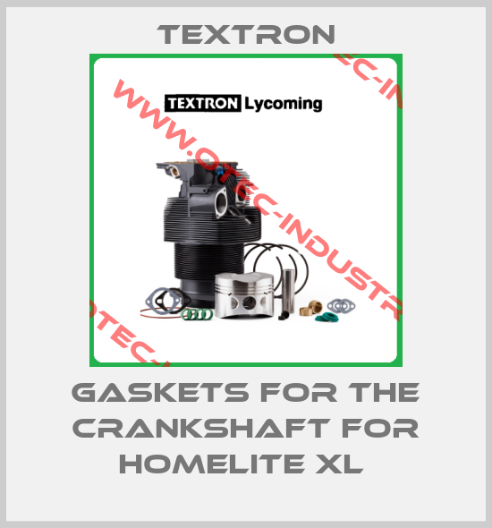 gaskets for the crankshaft for Homelite XL -big