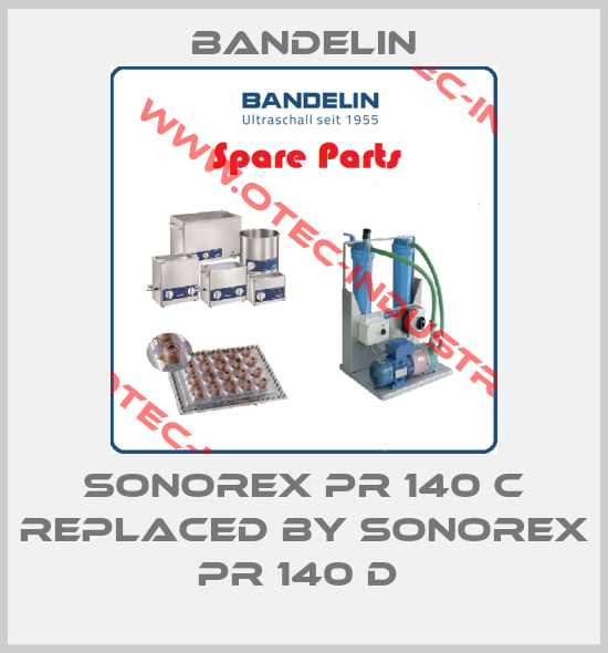 SONOREX PR 140 C replaced by SONOREX PR 140 D -big