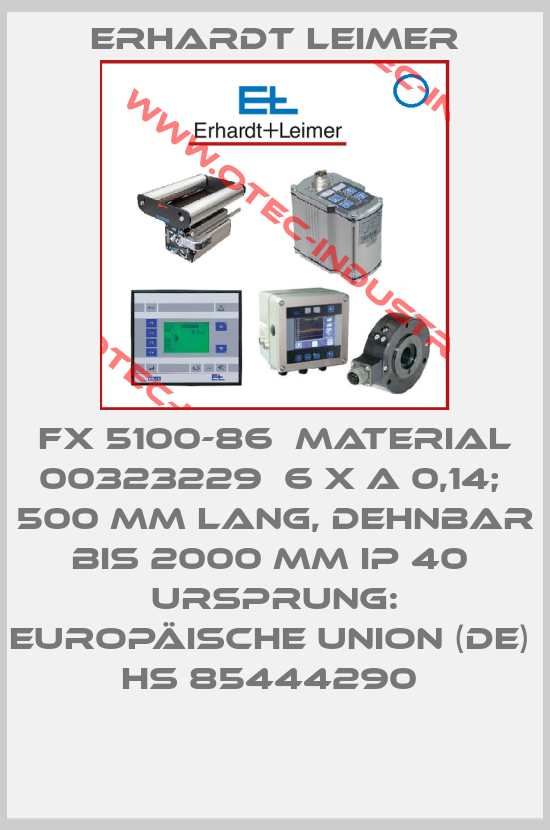 FX 5100-86  Material 00323229  6 x A 0,14;  500 mm lang, dehnbar bis 2000 mm IP 40  Ursprung: Europäische Union (DE)  HS 85444290 -big