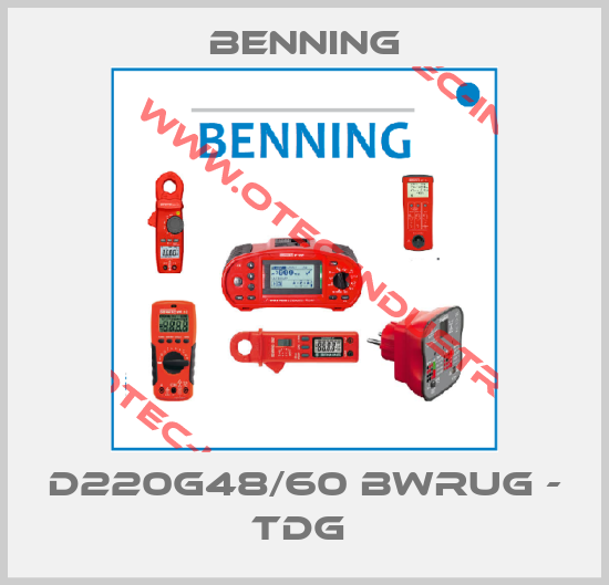 D220G48/60 BWRUG - TDG -big