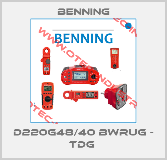 D220G48/40 BWRUG - TDG -big