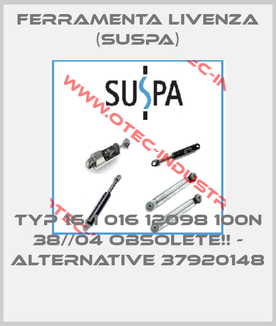 Typ 16-1 016 12098 100N 38//04 Obsolete!! - Alternative 37920148-big