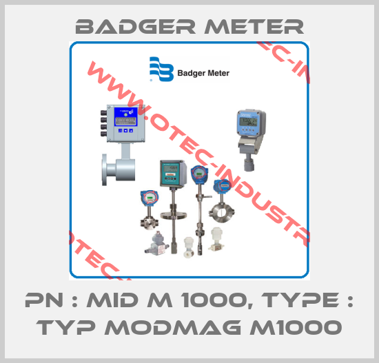 PN : MID M 1000, Type : Typ ModMAG M1000-big