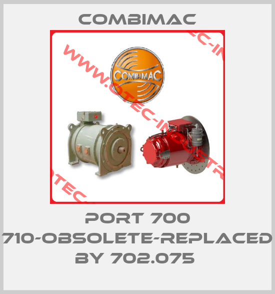  Port 700 710-obsolete-replaced by 702.075 -big