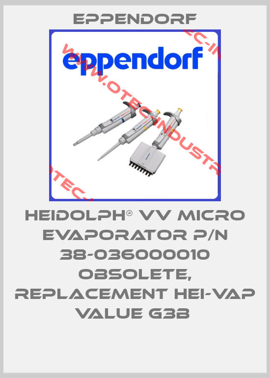 Heidolph® VV Micro Evaporator p/n 38-036000010 obsolete, replacement HEI-VAP Value G3B -big