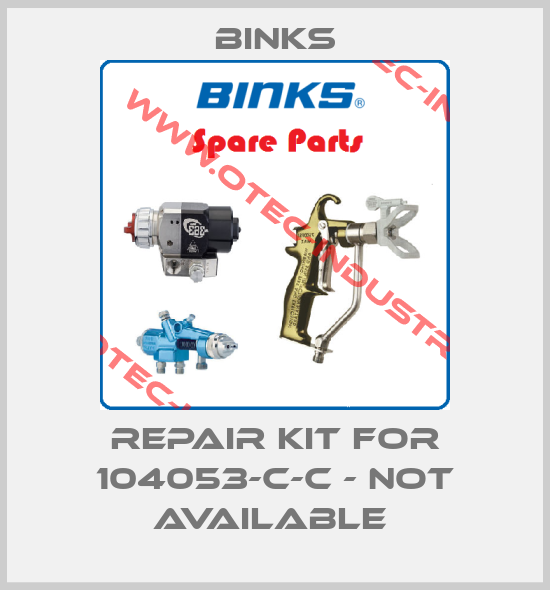 Repair kit for 104053-C-C - not available -big
