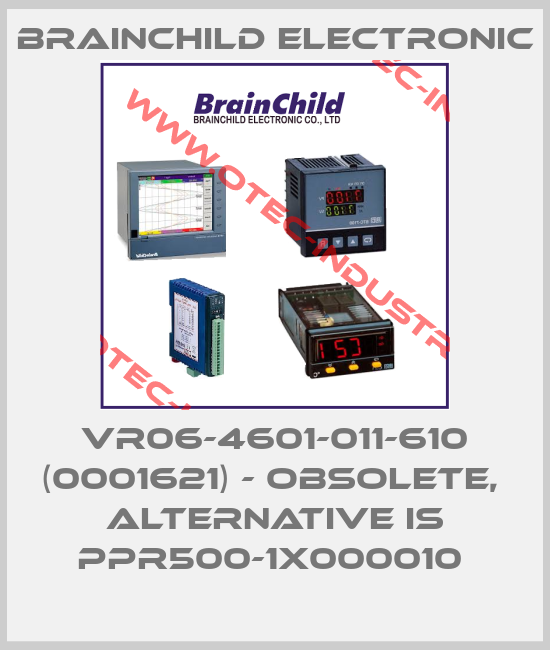 VR06-4601-011-610 (0001621) - obsolete,  alternative is PPR500-1X000010 -big
