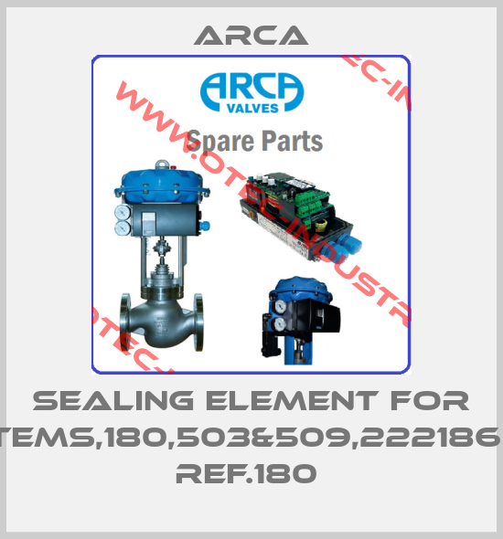 SEALING ELEMENT FOR ITEMS,180,503&509,2221865  REF.180 -big