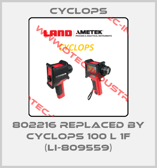 802215 REPLACED BY Cyclops 100 L 1F (LI-809559) -big