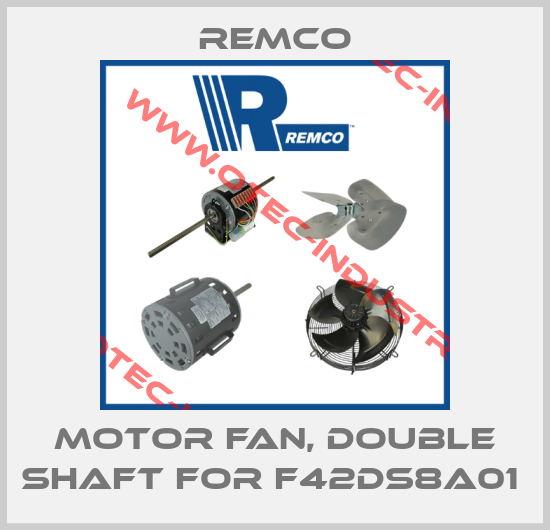 Motor fan, Double shaft for F42DS8A01 -big