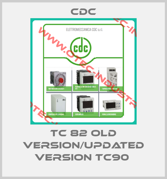 TC 82 old version/updated version TC90 -big