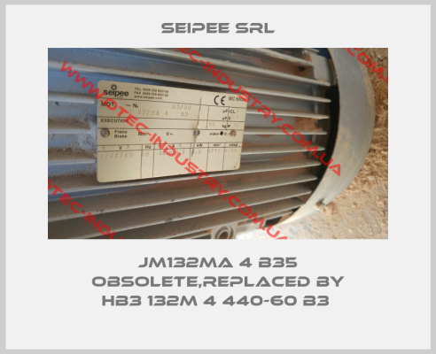 JM132Ma 4 B35 obsolete,replaced by HB3 132M 4 440-60 B3 -big