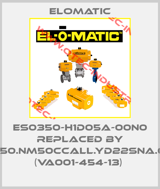 ES0350-H1D05A-00N0 REPLACED BY FS0350.NM50CCALL.YD22SNA.00XX (VA001-454-13) -big