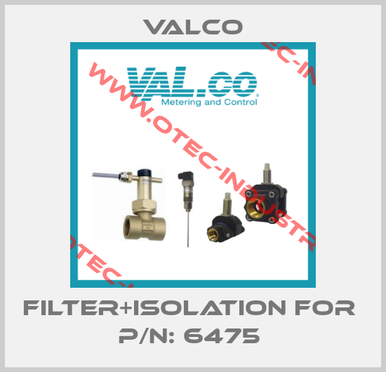 FILTER+ISOLATION FOR  P/N: 6475 -big