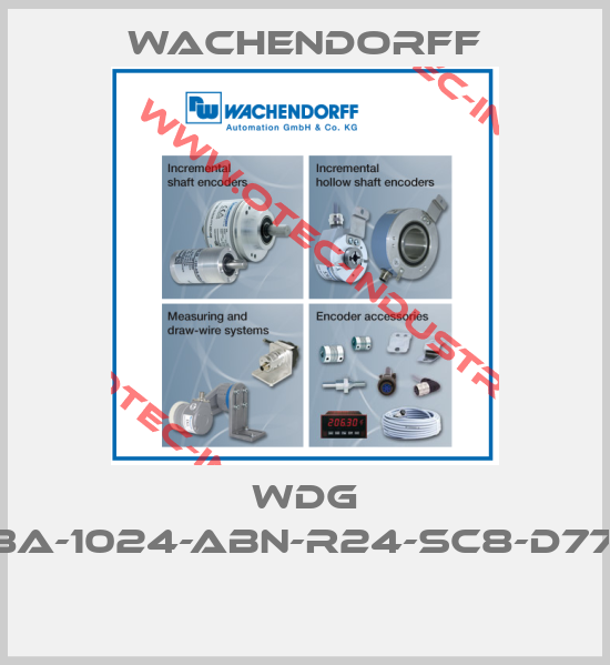 WDG 58A-1024-ABN-R24-SC8-D77A -big