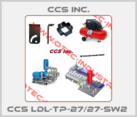 CCS LDL-TP-27/27-SW2 -big