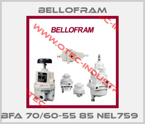 BFA 70/60-55 85 Nel759  -big
